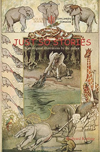 Book cover of Just So Stories by Rudyard Kipling