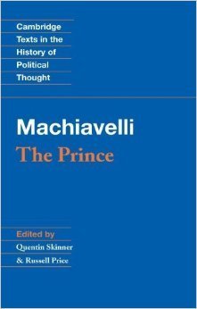Book cover of The Prince by Niccolò Machiavelli, Quentin Skinner (Ed.), Russell Price (Ed.)