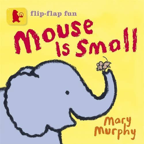 Book cover of Mouse Is Small by Mary   Murphy (artist)