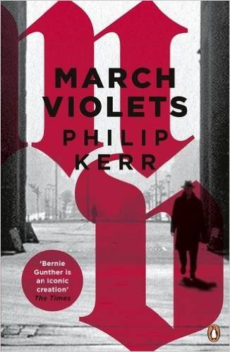 Book cover of March Violets by Philip Kerr