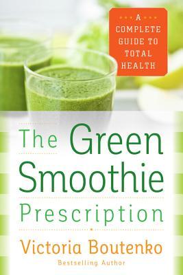 Book cover of Grn Smoothie Prescription by Victoria Boutenko