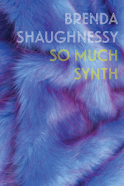 Book cover of So Much Synth by Brenda Shaughnessy