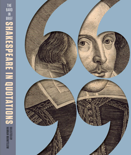 Book cover of The Bard In Brief: Shakespeare In Quotations by Hannah Manktelow