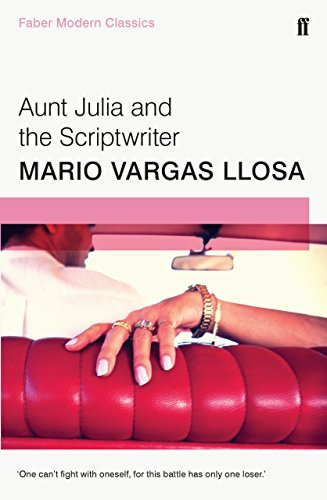 Book cover of Aunt Julia And The Scriptwriter by Mario Vargas Llosa