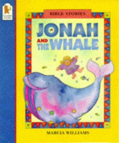 Book cover of Jonah And The Whale by Marcia Williams