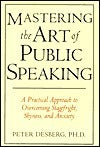 Book cover of Mastering The Art Of Public Speaking by Peter Desberg