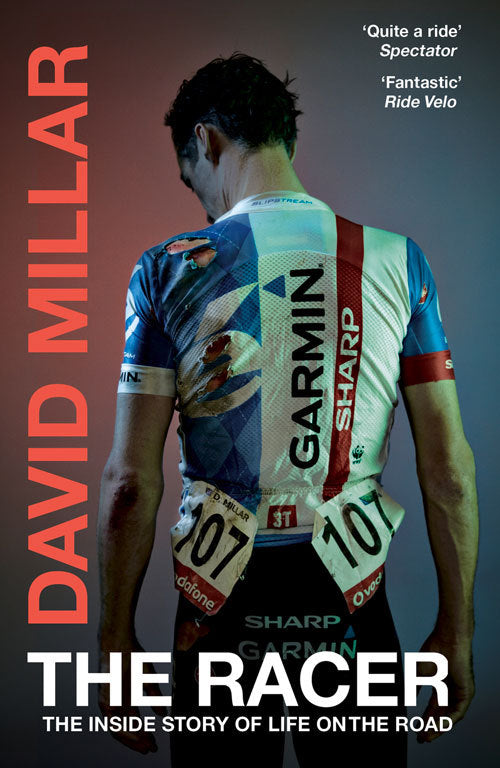 Book cover of The Racer: Life On The Road As A Pro Cyclist by David  Millar