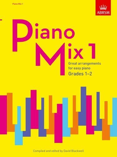 Book cover of Piano Mix 1 Grades 1 & 2 by BLACKWELL DAVID (ED