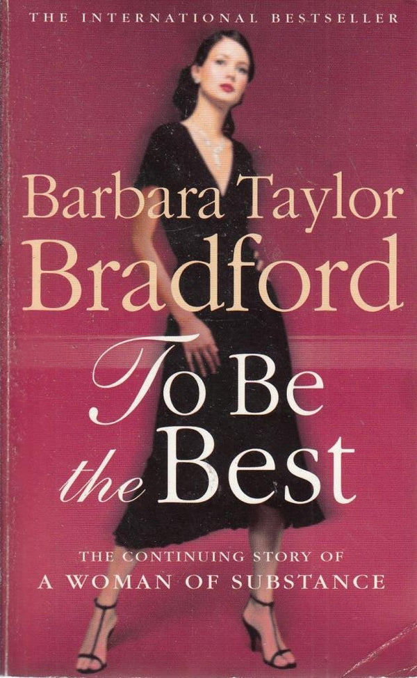 Book cover of To Be the Best by Barbara Taylor Bradford