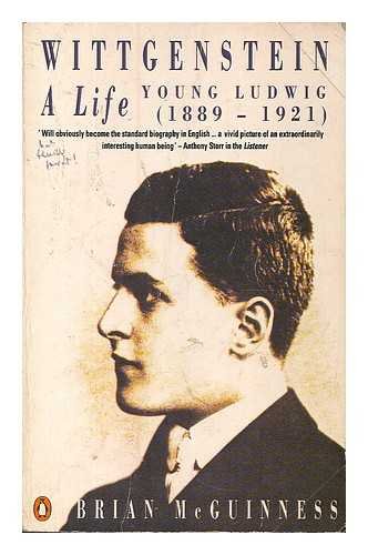 Book cover of Wittgenstein: A Life: Young Ludwig by Brian McGuinness