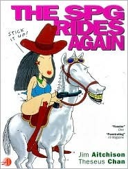 Book cover of The SPG Rides Again by Theseus Chan, Jim Aitchison