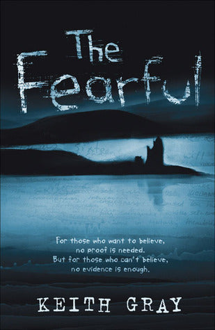 Book cover of The Fearful by Keith Gray