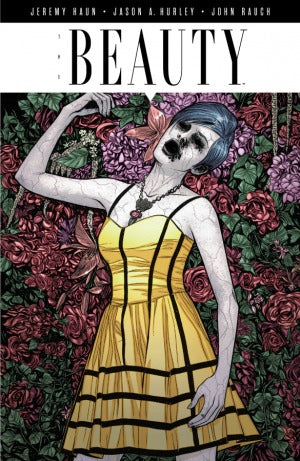 Book cover of The Beauty, Vol. 1 by Jeremy Haun, Jason A. Hurley