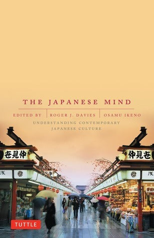Book cover of The Japanese Mind: Understanding Contemporary Japanese Culture by Roger J. Davies (Ed.), Osamu Ikeno