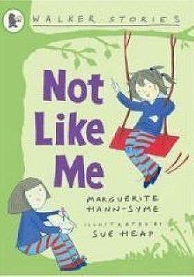 Book cover of Not Like Me by Marguerite Hann Syme