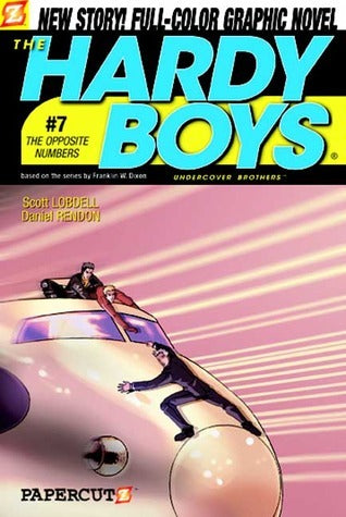 Book cover of The Hardy Boys: Undercover Brothers, #7: The Opposite Numbers by Scott Lobdell, Sidney Lima (Illus.), Daniel Rendon (Illus.), Paulo Henrique Marcondes (Illus.)