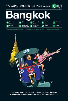 Book cover of Bangkok: The Monocle Travel Guide by Monocle