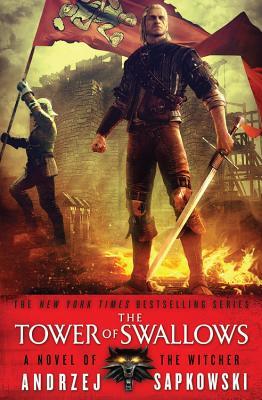Book cover of The Tower of Swallows by Andrzej Sapkowski, David   French (Trans.)