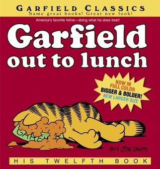 Book cover of Garfield Out to Lunch: His Twelfth Book by Jim Davis