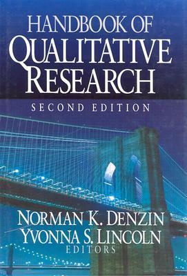 Book cover of Handbook Of Qualitative Research by Norman K. Denzin (editor), Yvonna S. Lincoln (Ed.)