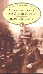 Book cover of Guys And Dolls And Other Stories by Damon Runyon