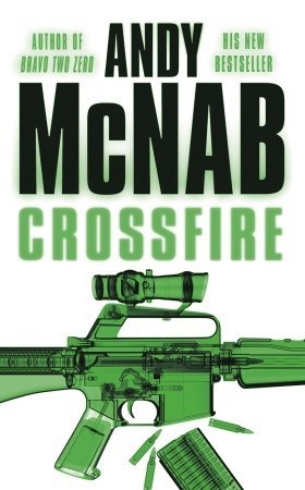 Book cover of Crossfire by Andy McNab