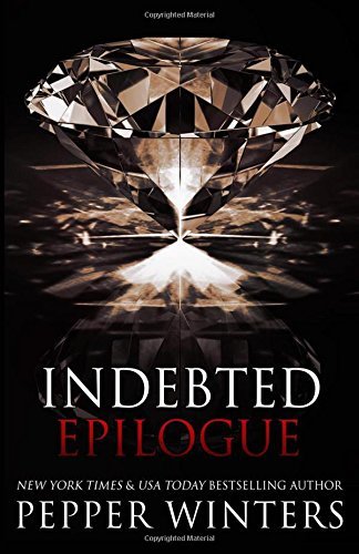 Book cover of Indebted Epilogue by Pepper Winters
