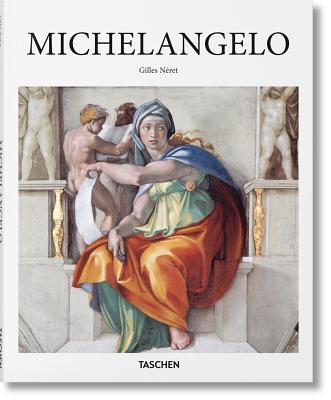 Book cover of Michelangelo: 1475-1564: Universal Genius of the Renaissance by Gilles Néret