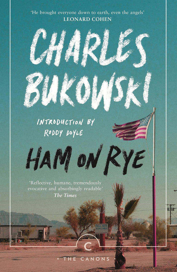Book cover of Ham On Rye by Charles Bukowski