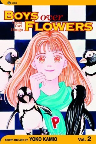 Book cover of Boys Over Flowers: Hana Yori Dango, Vol. 2 by Yōko Kamio, 神尾葉子