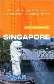 Book cover of Culture Smart! Singapore by Angela Milligan