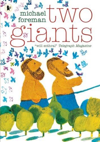 Book cover of Two Giants by Michael Foreman