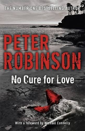 Book cover of No Cure For Love by Peter    Robinson