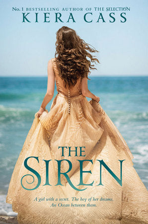 Book cover of The Siren by Kiera Cass