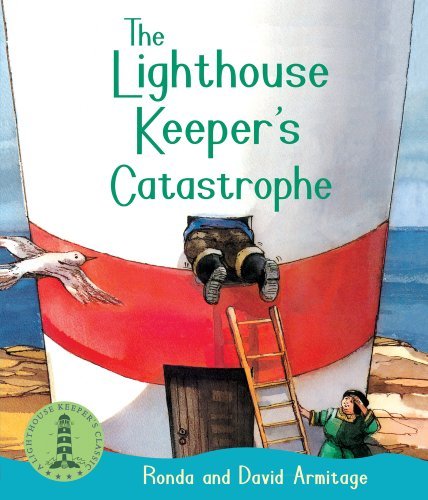 Book cover of Lighthouse Keepers Catastrophe by Ronda Armitage, David  Armitage (Illus.)