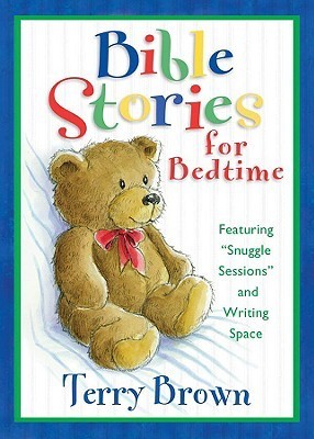 Book cover of Bible Stories for Bedtime by Terry Brown