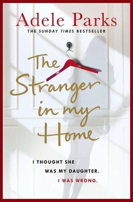 Book cover of The Stranger In My Home by Parks Adèle