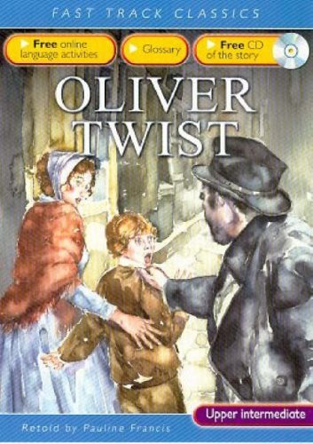 Book cover of Oliver Twist by Pauline Francis (Retold by), Charles Dickens