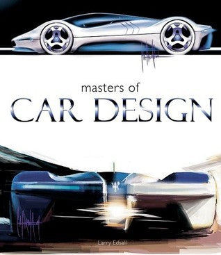 Book cover of Masters Of Car Design by Larry Edsall