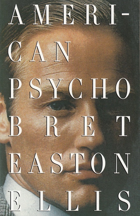 Book cover of American Psycho by Bret Easton Ellis