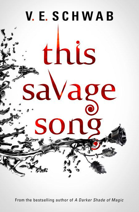 Book cover of This Savage Song by Victoria Schwab, V.E. Schwab (Pseudonym)