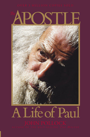 Book cover of The Apostle: A Life of Paul by John Charles Pollock