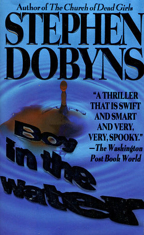Book cover of Boy In The Water by Stephen Dobyns