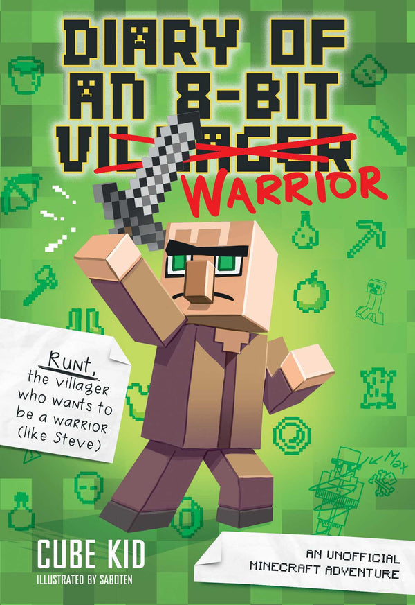 Book cover of Diary Of An 8-Bit Warrior: An Unofficial Minecraft Adventure by Cube Kid