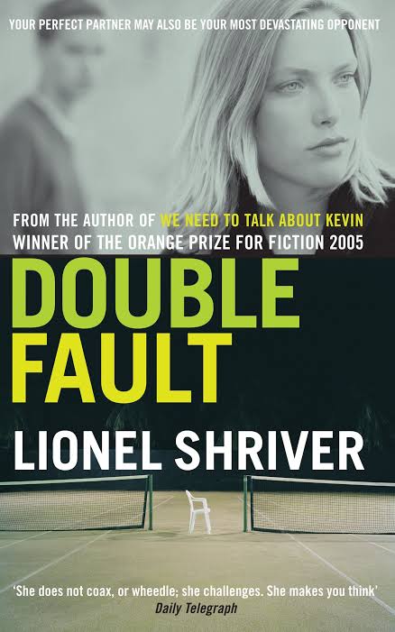 Book cover of Double Fault by Lionel Shriver