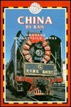 Book cover of China By Rail by Douglas Streatfeild-James
