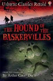 Book cover of The Hound Of The Baskervilles by Henry Brook (Adaptor), Arthur Conan Doyle (Original author), Usborne (Publisher)