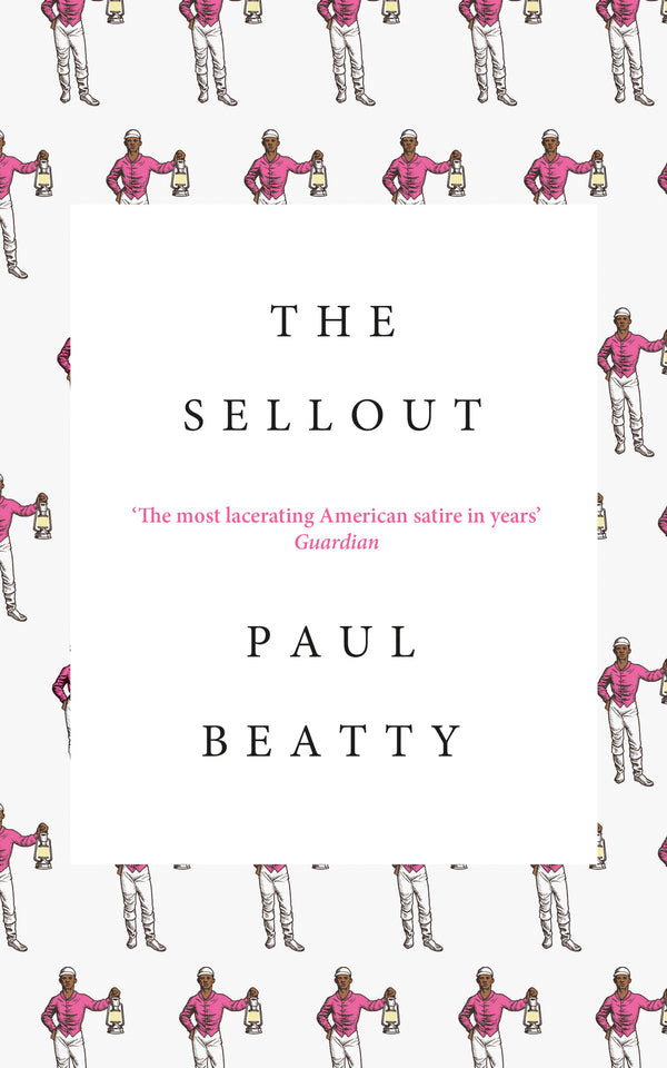 Book cover of The Sellout by Paul Beatty
