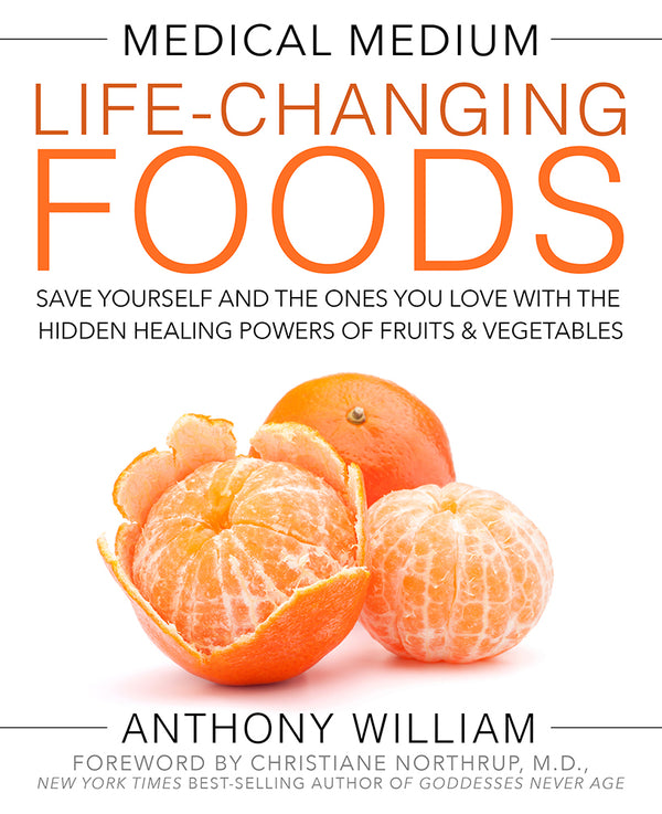 Book cover of Life-Changing Foods by Anthony William