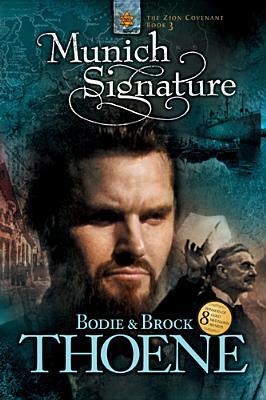 Book cover of Munich Signature by Bodie Thoene, Brock Thoene